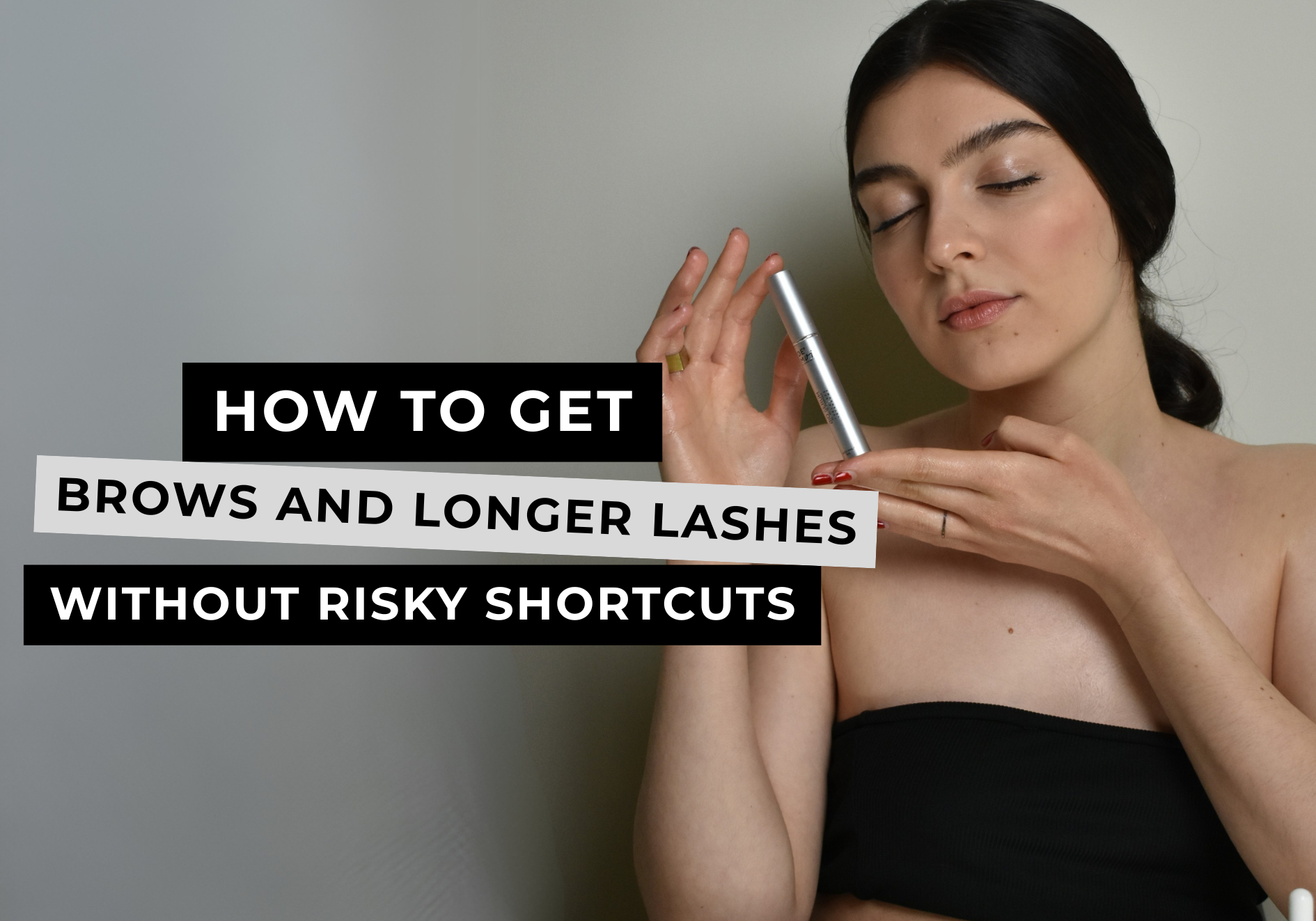 Natural beauty tips for fuller eyebrows and longer eyelashes