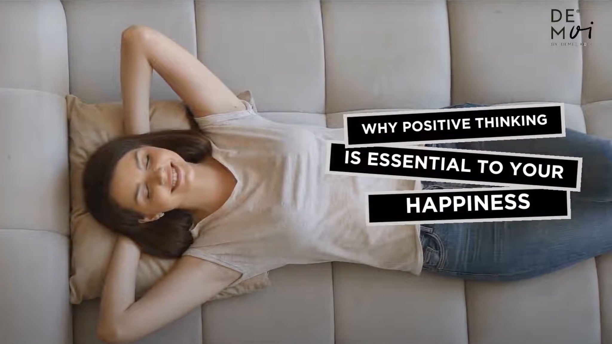Why Positive Thinking Is Essential To Your Happiness.