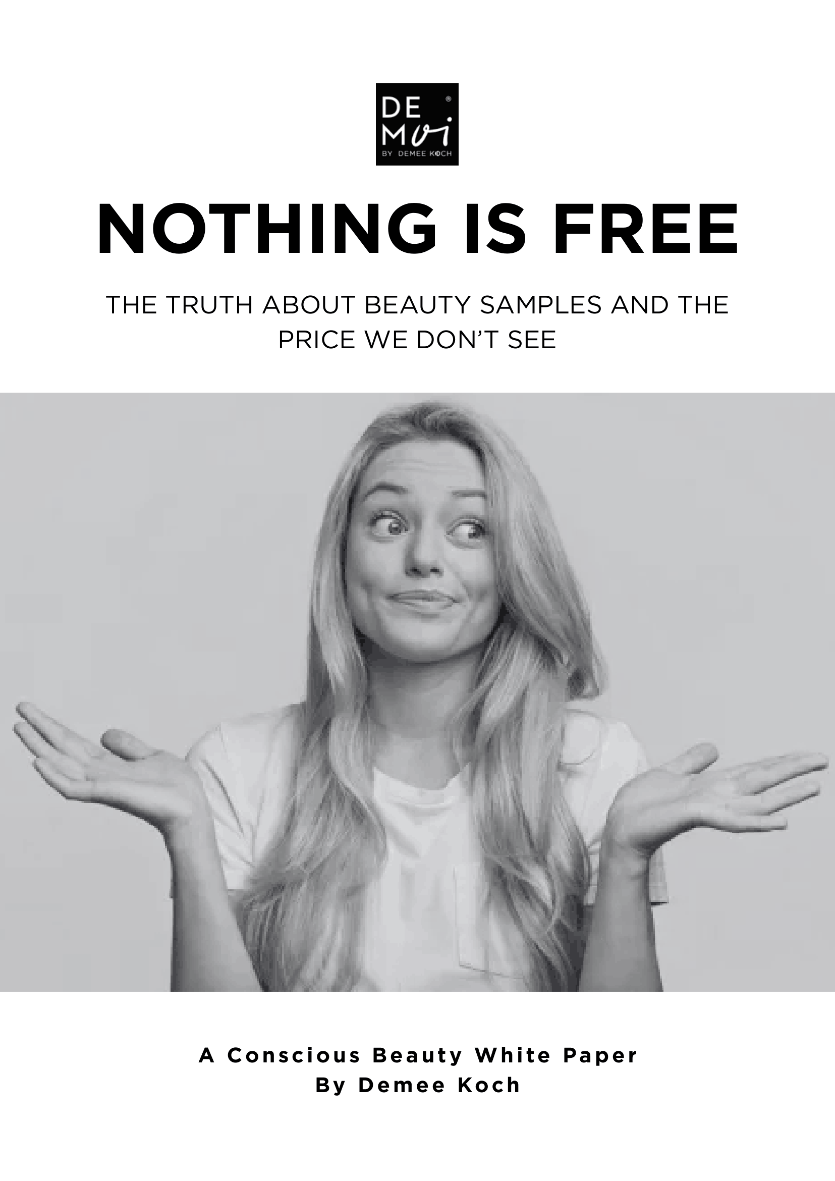 Nothing Is Free