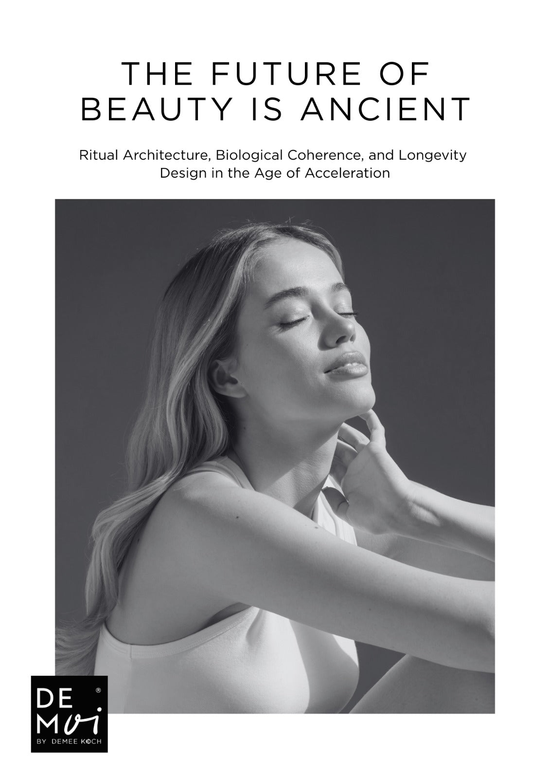 The Future of Beauty is Ancient